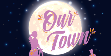 Our Town graphic from Delta Drama